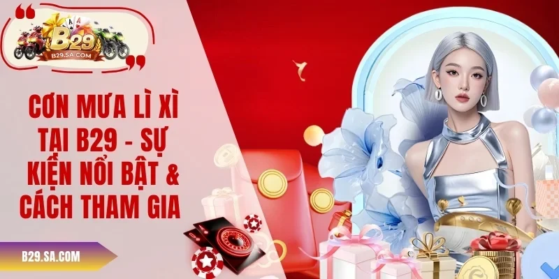 Cơn mưa lì xì