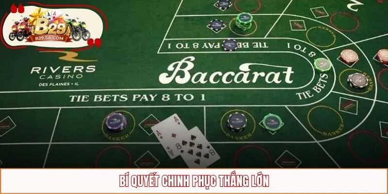 Bí quyết chinh phục thắng lớn