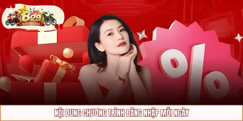 Nội dung chương trình đăng nhập mỗi ngày