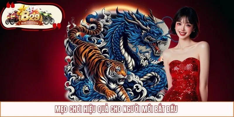 Mẹo chơi hiệu quả cho tân binh mới